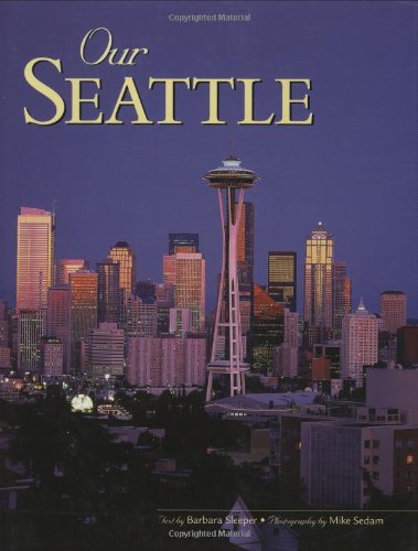 Imagen de archivo de Our Seattle a la venta por SecondSale