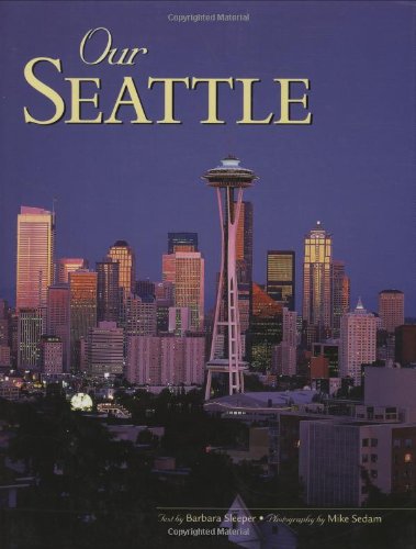 Stock image for Our Seattle for sale by HPB-Movies