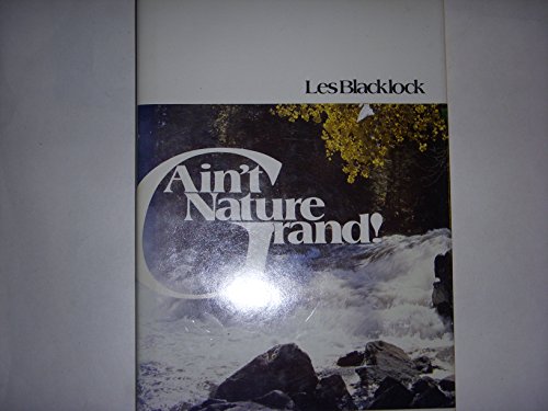 Imagen de archivo de Ain't Nature Grand! a la venta por Wonder Book