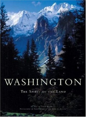 Stock image for Washington: The Spirit of the Land (West Coast/Rocky Mountain) for sale by Seattle Goodwill