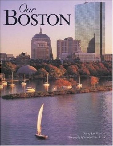 Imagen de archivo de Our Boston a la venta por AwesomeBooks
