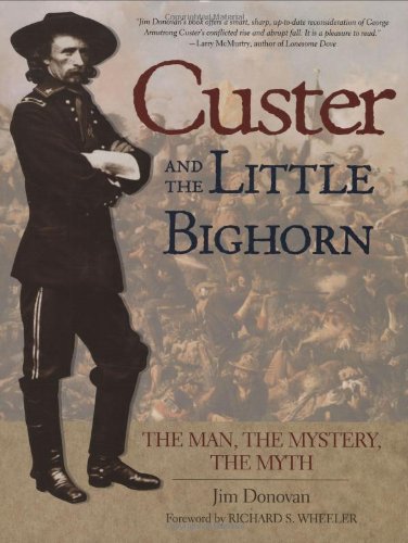 9780896580152: Custer and Little Bighorn (History & Heritage)