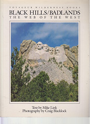 Black Hills Badlands the Web of the West (9780896580176) by Link, Mike