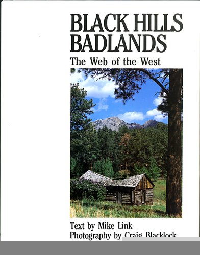 Black Hills Badlands (9780896580183) by Link, Mike; Blacklock, Craig