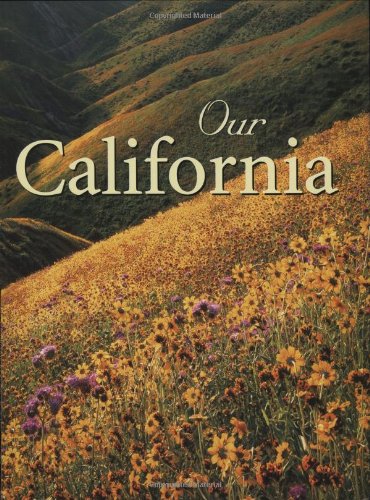 Stock image for Our California for sale by Better World Books