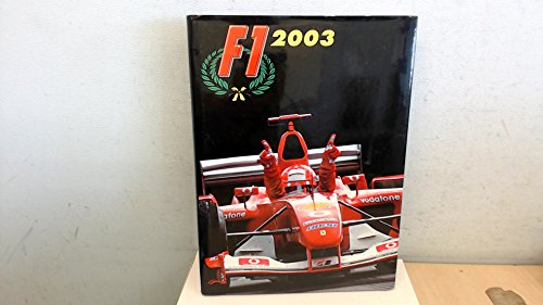 Formula 1 2003 World Championship Yearbook (FORMULA 1 WORLD CHAMPIONSHIP YEARBOOK)