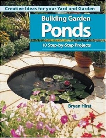 Stock image for Building Garden Ponds for sale by Better World Books: West