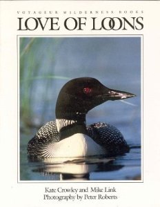 9780896580725: Love of Loons (Voyageur Wilderness Books)