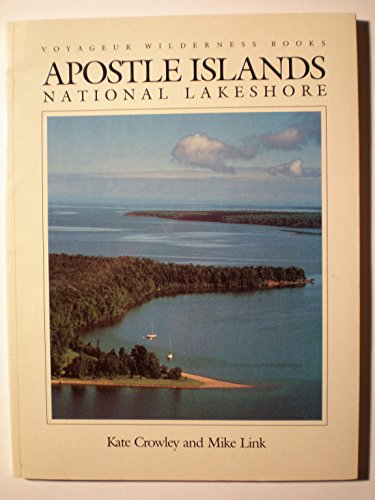 Beispielbild fr Apostle Islands National Lakeshore zum Verkauf von Better World Books