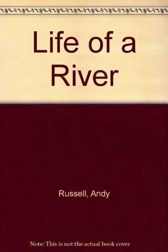 The Life of a River