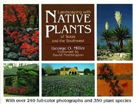 Beispielbild fr Landscaping With Native Plants of Texas and the Southwest zum Verkauf von Red's Corner LLC