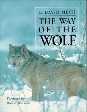 Stock image for The Way of the Wolf (Wildlife) for sale by Wonder Book