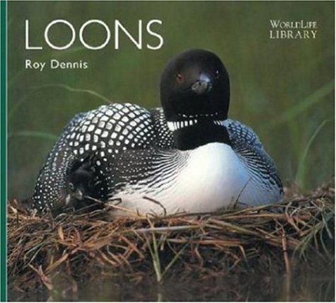 Stock image for Loons (Worldlife Library) for sale by Wonder Book