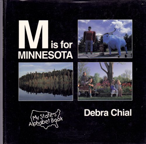 Beispielbild fr M Is for Minnesota (My State's Alphabet Book) zum Verkauf von Robinson Street Books, IOBA