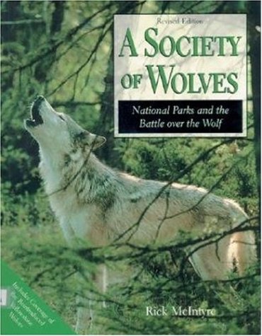 9780896583252: A Society of Wolves (Wildlife)