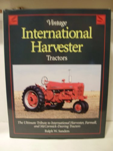 9780896583559: Vintage International Harvester Tractors