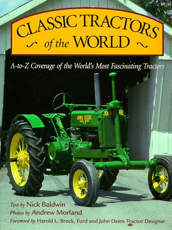 Beispielbild fr Classic Tractors of the World zum Verkauf von Better World Books