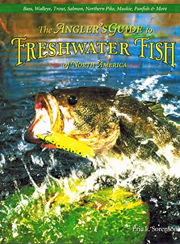 Imagen de archivo de The Angler's Guide to Freshwater Fish of North America a la venta por Once Upon A Time Books