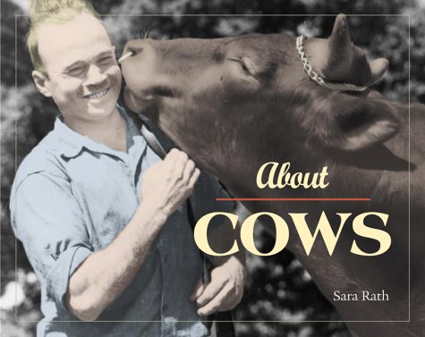 Imagen de archivo de About Cows a la venta por ThriftBooks-Atlanta