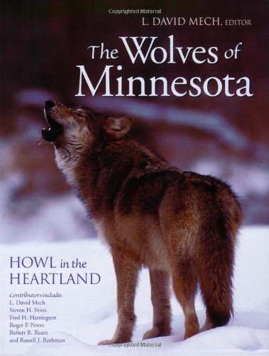 Stock image for The Wolves of Minnesota for sale by Ergodebooks