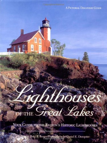 Stock image for Lighthouses of the Great Lakes: Your Ultimate Guide to the Region's Historic Lighthouses (Pictorial Discovery Guide) for sale by Books of the Smoky Mountains