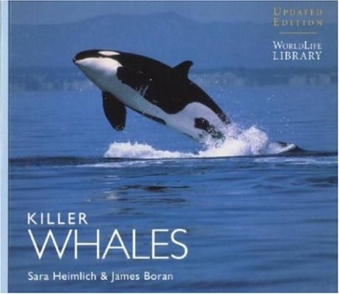 9780896585454: Killer Whales (World Life Library)