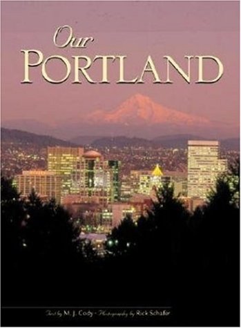 Imagen de archivo de Our Portland a la venta por AwesomeBooks