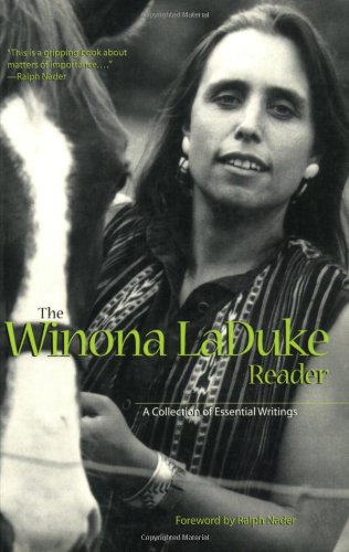 Stock image for The Winona LaDuke Reader: A Collection of Essential Writings for sale by Off The Shelf