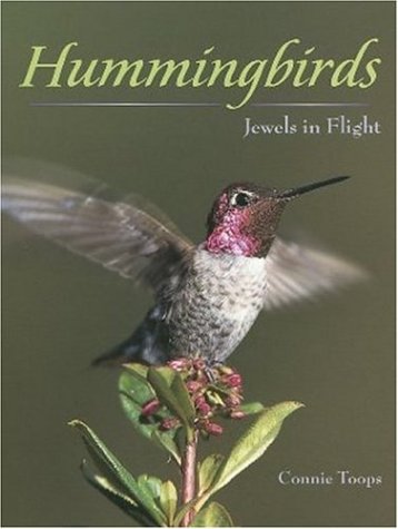 Imagen de archivo de Hummingbirds: Jewels in Flight a la venta por HPB Inc.