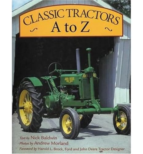 Imagen de archivo de Classic Tractors A-Z a la venta por FOLCHATT