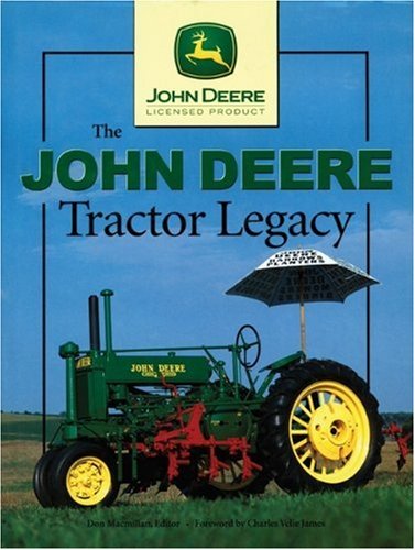 Beispielbild fr The John Deere Tractor Legacy zum Verkauf von ThriftBooks-Dallas