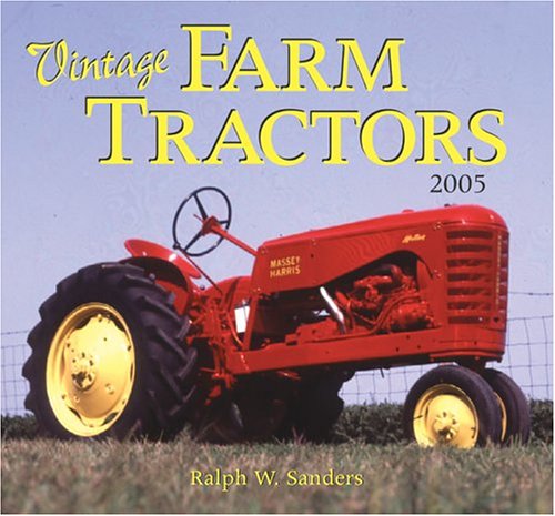 Stock image for Vintage Farm Tractors 2005 Calendar for sale by General Eclectic Books