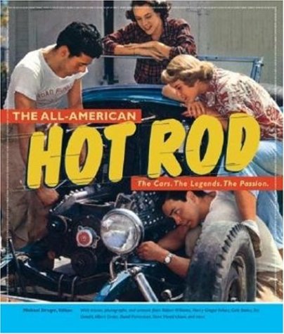 Beispielbild fr All-American Hot Rod: The Cars, The Legends, The Passion zum Verkauf von WorldofBooks
