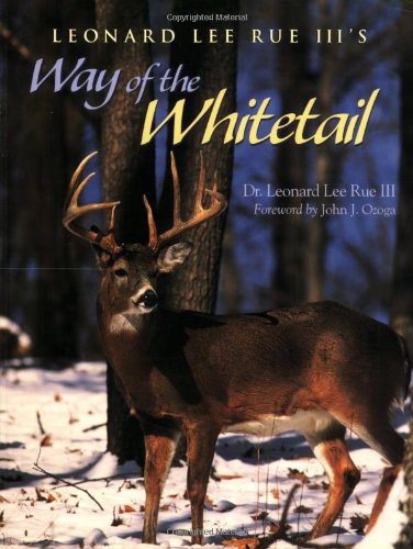 Beispielbild fr Leonard Lee Rue III's Way of the Whitetail zum Verkauf von Wonder Book