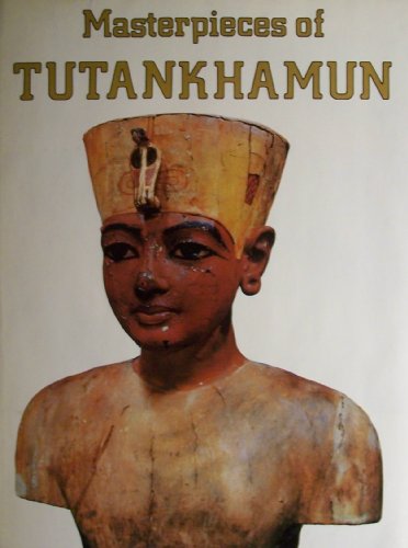 Beispielbild fr Masterpieces of Tutankhamun zum Verkauf von Better World Books