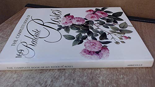 9780896590397: Complete Book of 169 Redoute Roses