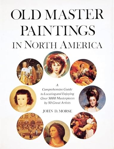 Beispielbild fr Old Master Paintings in North America zum Verkauf von Robinson Street Books, IOBA