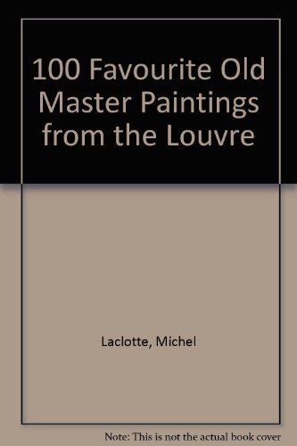 Stock image for Favorite Old Master Paintings from the Louvre Museum Paris for sale by HPB-Ruby