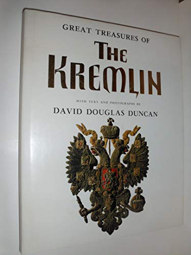 Great treasures of the Kremlin (9780896590748) by David Douglas Duncan
