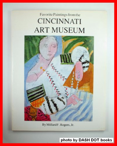 Stock image for Favorite Paintings from the Cincinnati Museum of Art for sale by Better World Books