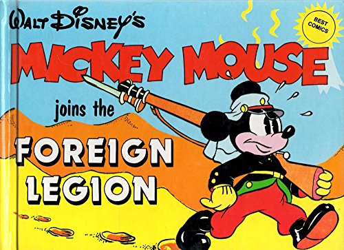 Mickey Mouse Joins the Foreign Legion (9780896591752) by Walt Disney Company