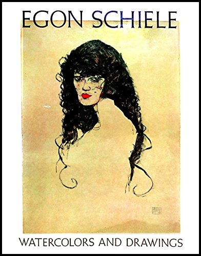 Egon Schiele: Watercolors and Drawings (9780896593800) by Sabarsky, Serge