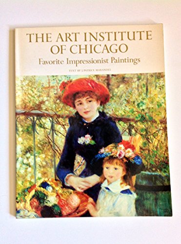 Stock image for Art Institute of Chicago: Favorite Impressionist Paintings for sale by Open Books West Loop
