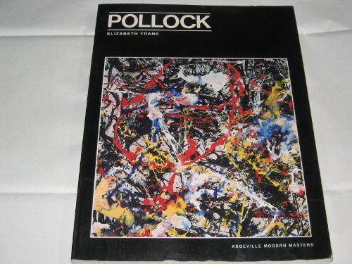Imagen de archivo de Jackson Pollock (Abbeville Modern Masters Series) a la venta por Open Books