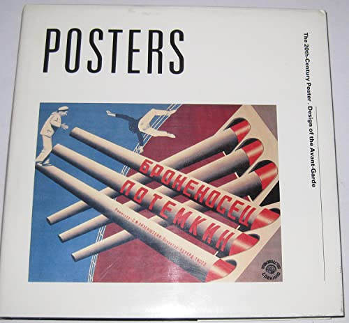 9780896594333: Posters: The 20th-century poster : design of the avant-garde