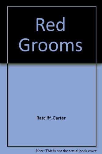 Stock image for Red Grooms for sale by St Vincent de Paul of Lane County