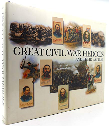 Beispielbild fr Great Civil War Heroes and Their Battles zum Verkauf von HPB Inc.