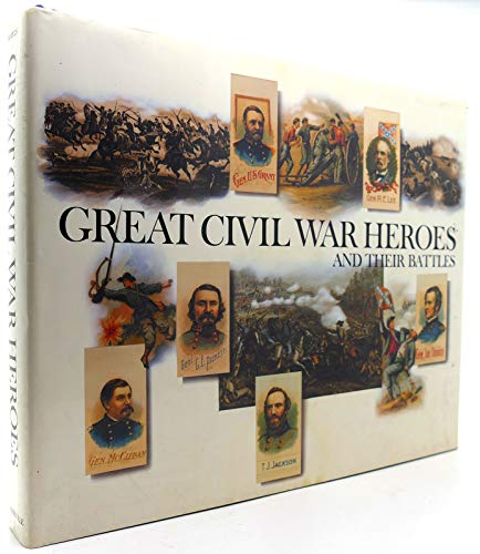 Stock image for Great Civil War Heroes and Their Battles for sale by Books From California