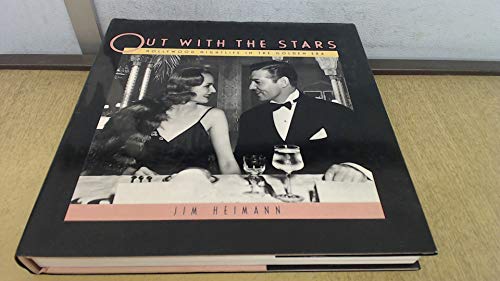 Stock image for Out With the Stars: Hollywood Nightlife in the Golden Era for sale by Solr Books