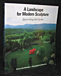 A Landscape for Modern Sculpture: Storm King Art Center (9780896595750) by Beardsley, Director Of Garden And Landscape Studies John